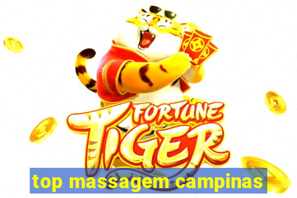 top massagem campinas